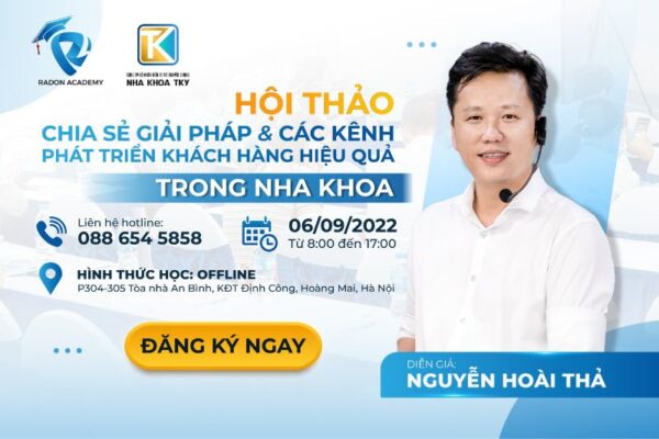 Hội thảo offline "Chia sẻ giải pháp và các kênh phát triển khách hàng trong nha khoa"