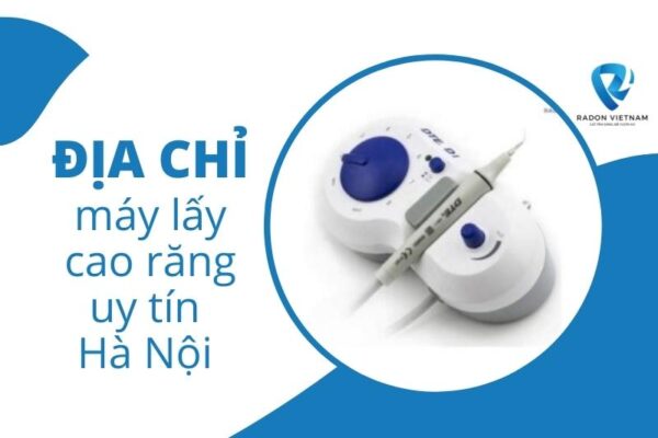 [Bật Mí] Địa chỉ mua máy lấy cao răng uy tín ở Hà Nội