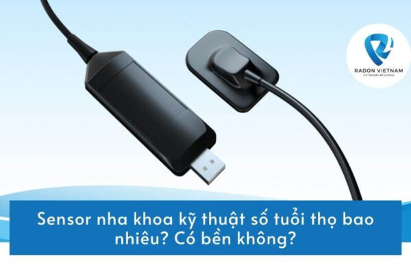 Sensor nha khoa kỹ thuật số tuổi thọ bao nhiêu? Có bền không?