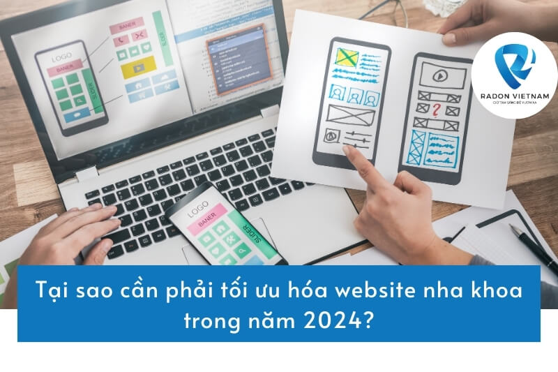 Tại sao cần phải tối ưu hóa website nha khoa trong năm 2024?