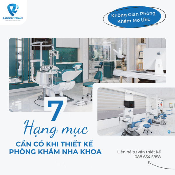 7 hạng mục cần có khi thiết kế phòng khám nha khoa