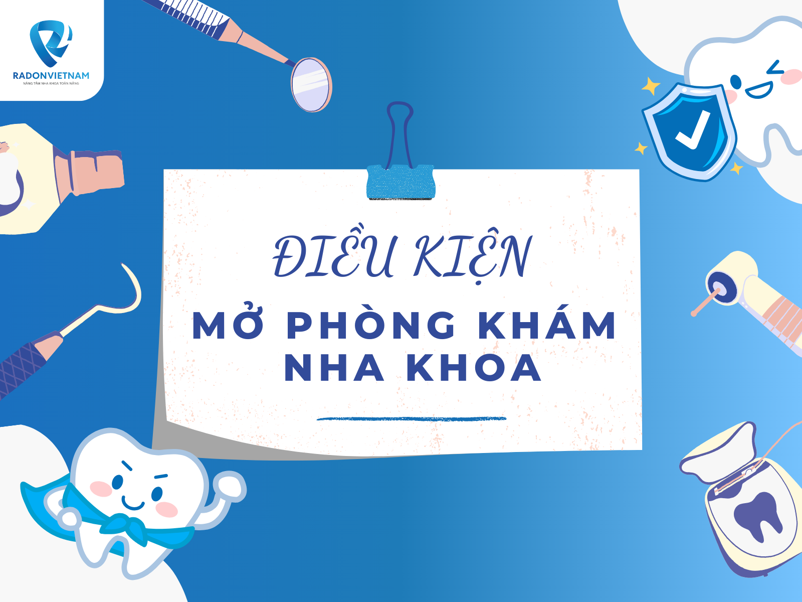 Điều kiện mở phòng khám nha khoa