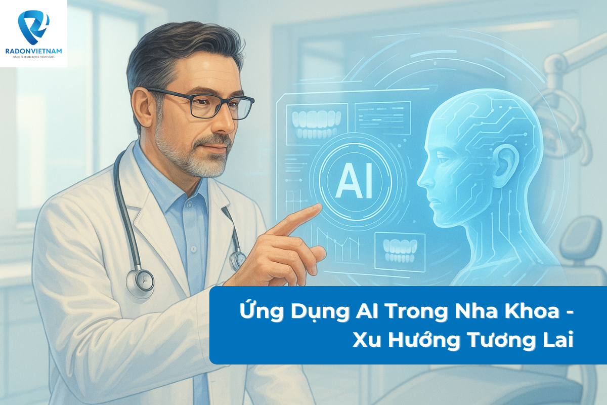 Ứng dụng AI trong nha khoa - xu hướng tương lai